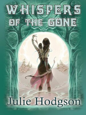 cover image of Whispers of the Gone